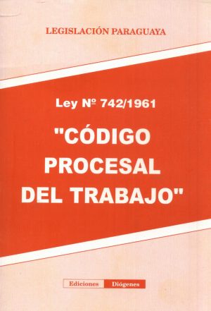 CODIGO PROCESAL DEL TRABAJO