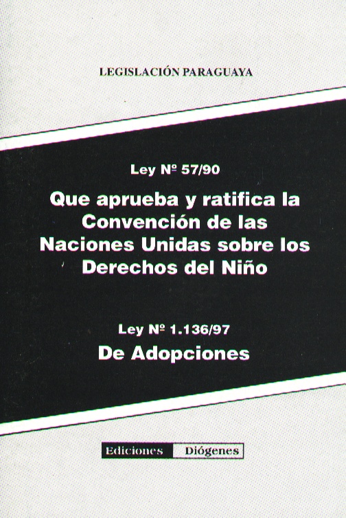 QUE APRUEBA Y RATIFICA DERECHOS DEL NIÑO