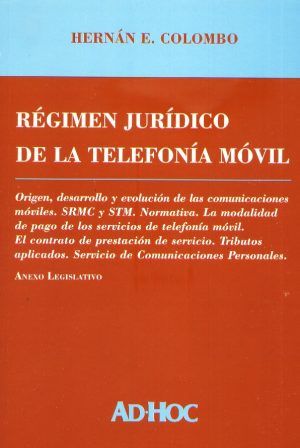 REGIMEN JURIDICO DE LA TELEFONIA MOVIL