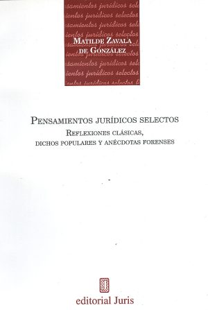 PENSAMIENTOS JURIDICOS SELECTOS