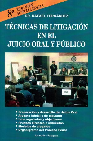 TECNICAS DE LITIGACION EN EL JUICIO ORAL Y PU