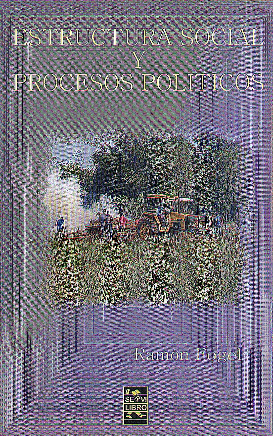 ESTRUCTURA SOCIAL Y PROCESOS POLITICOS