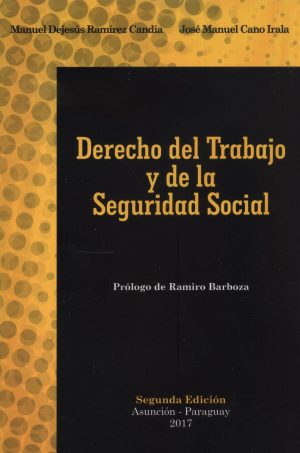 DERECHO DEL TRABAJO Y DE LA SEGURIDAD SOCIAL