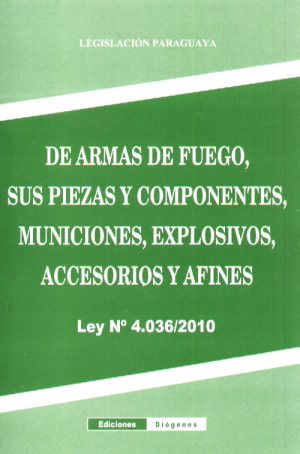 DE ARMAS DE FUEGO SUS PIEZAS Y COMPONENTES