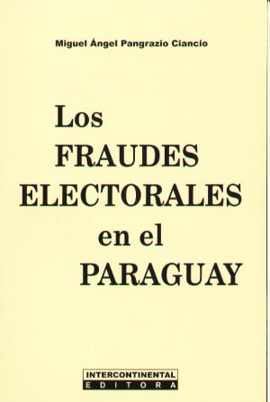 FRAUDES ELECTORALES LOS