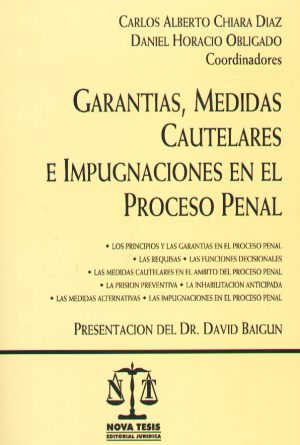 GARANTIAS MEDIDAS CAUTELARES E IMPUGNACIONES
