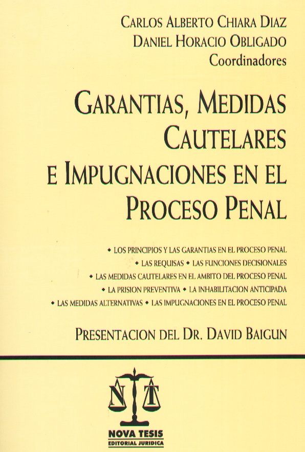 GARANTIAS MEDIDAS CAUTELARES E IMPUGNACIONES