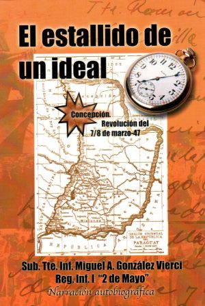 ESTALLIDO DE UN IDEAL EL