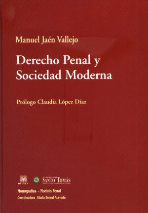 DERECHO PENAL Y SOCIEDAD MODERNA