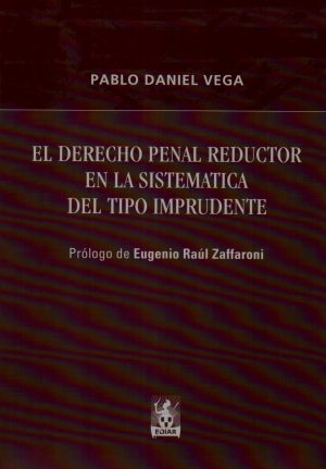 DERECHO PENAL REDUCTOR EN LA SISTEMATICA EL