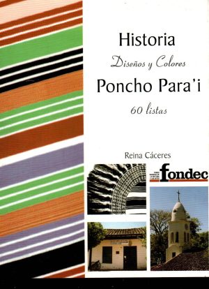 HISTORIA DISEÑOS Y COLORES PONCHO PARAI