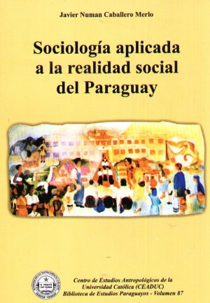 SOCIOLOGIA APLICADA A LA REALIDAD SOCIAL DEL