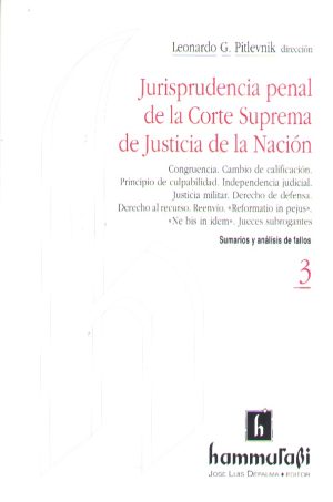 JURISPRUDENCIA PENAL DE LA CSJ DE LA NACION