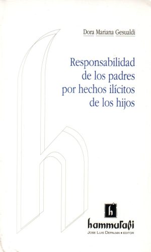 RESPONSABILIDAD DE LOS PADRES POR HECHOS ILIC