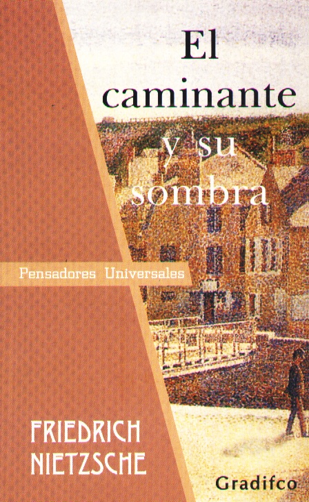 CAMINANTE Y SU SOMBRA EL