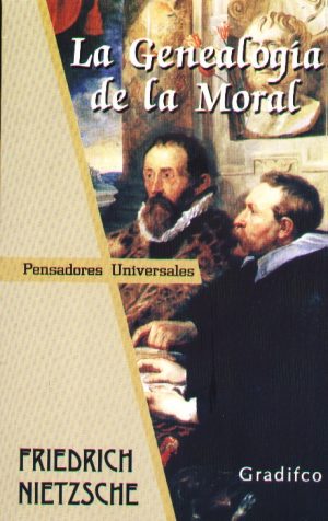 GENEALOGIA DE LA MORAL LA