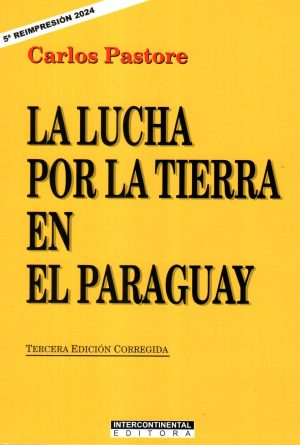 LUCHA POR LA TIERRA EN EL PARAGUAY LA