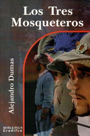 TRES MOSQUETEROS LOS