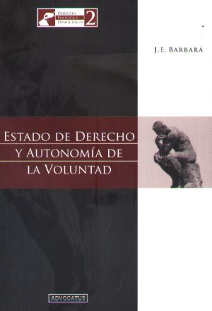 ESTADO DE DERECHO Y AUTONOMIA DE LA VOLUNTAD