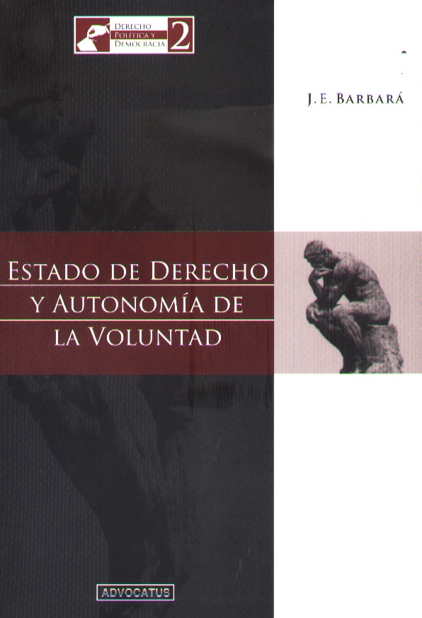 ESTADO DE DERECHO Y AUTONOMIA DE LA VOLUNTAD