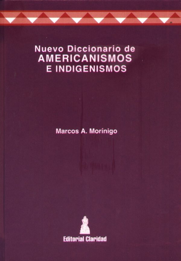NUEVO DICCIONARIO DE AMERICANISMOS E INDIGENI