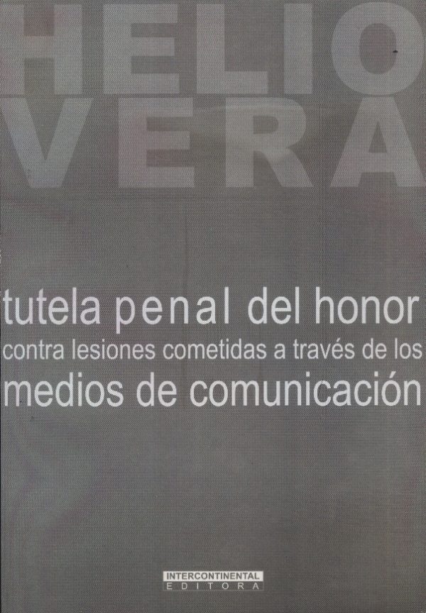 TUTELA PENAL DEL HONOR CONTRA LESIONES COMETI