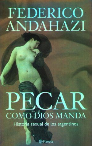 PECAR COMO DIOS MANDA