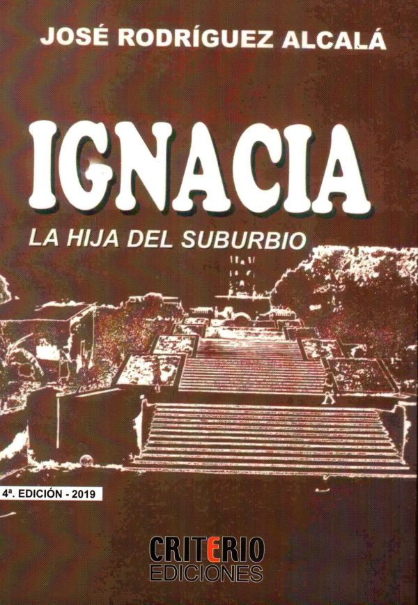 IGNACIA LA HIJA DEL SUBURBIO