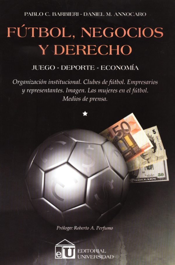 FUTBOL NEGOCIOS Y DERECHO 2 TOMOS
