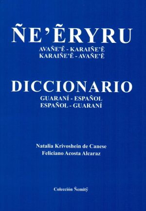 DICCIONARIO GUARANI ÑE ERYRU GRANDE