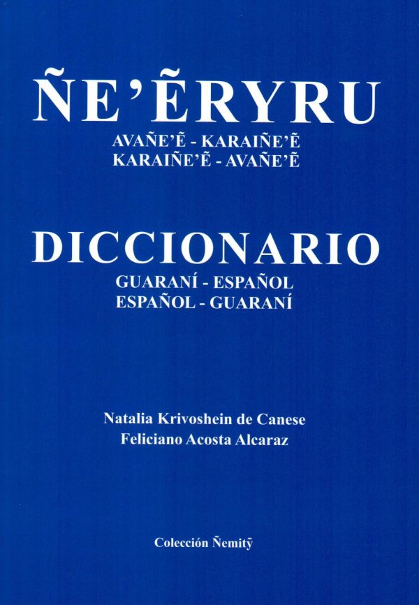 DICCIONARIO GUARANI ÑE ERYRU GRANDE
