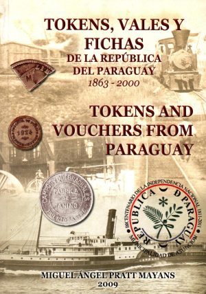 TOKENS VALES Y FICHAS DE LA REPUBLICA DEL PY