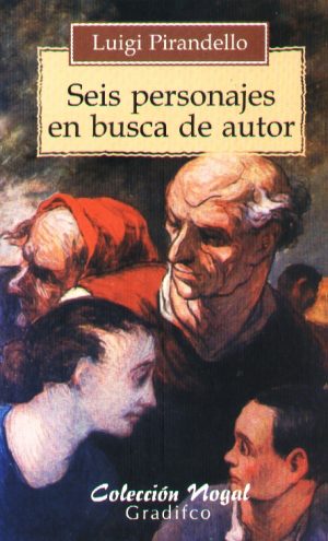 SEIS PERSONAJES EN BUSCA DE AUTOR