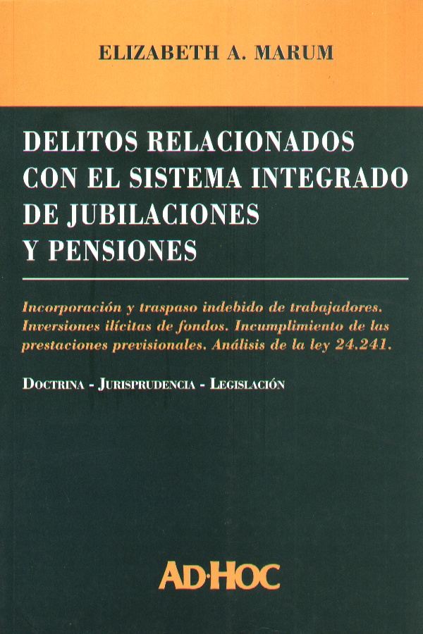 DELITOS RELACIONADOS CON EL SISTEMA INTEGRADO