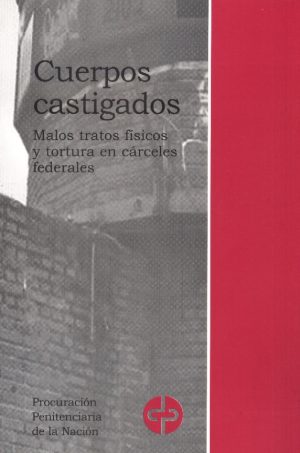 CUERPOS CASTIGADOS