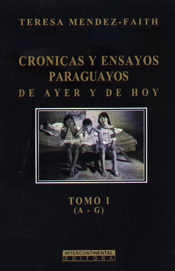CRONICAS Y ENSAYOS PARAGUAYOS  (R)