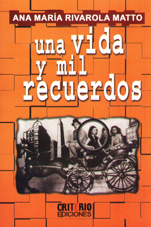 UNA VIDA Y MIL RECUERDOS