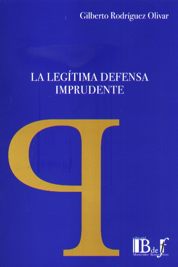 LEGITIMA DEFENSA IMPRUDENTE LA