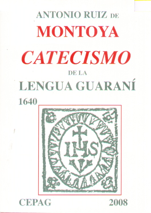 CATECISMO DE LA LENGUA GUARANI