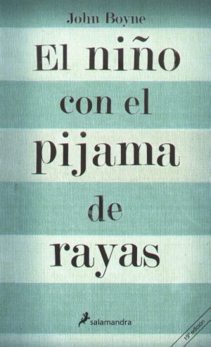 NIÑO CON EL PIJAMA DE RAYAS EL