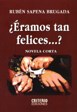 ERAMOS TAN FELICES