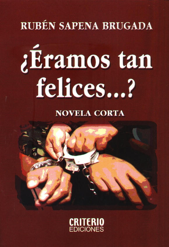 ERAMOS TAN FELICES