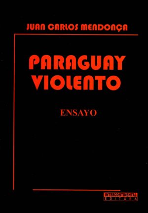 PARAGUAY VIOLENTO
