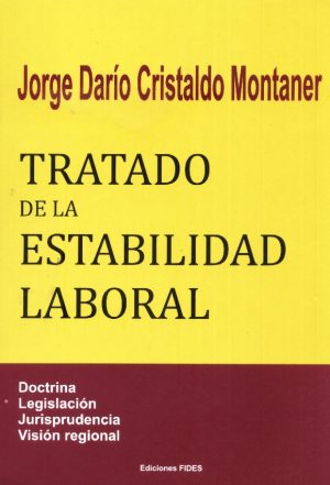 TRATADO DE LA ESTABILIDAD LABORAL