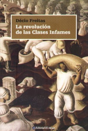 REVOLUCION DE LAS CLASES INFAMES LA