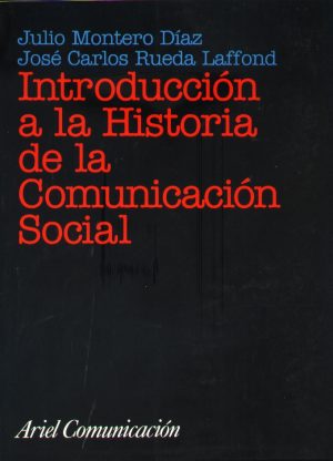 INTRODUCCION A LA HISTORIA DE LA COMUNICACION