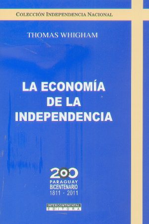 ECONOMIA DE LA INDEPENDENCIA LA