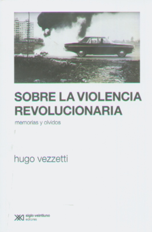 SOBRE LA VIOLENCIA REVOLUCIONARIA