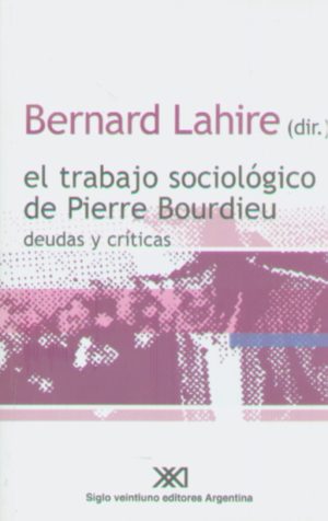 TRABAJO SOCIOLOGICO DE PIERRE BOURDIEU EL