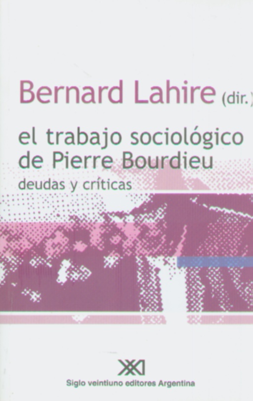 TRABAJO SOCIOLOGICO DE PIERRE BOURDIEU EL